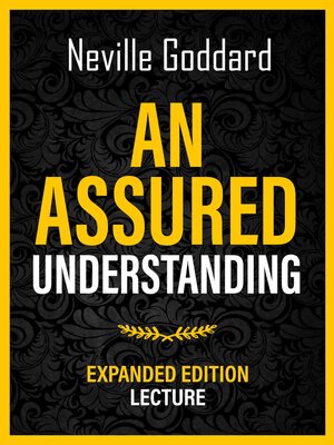 cover image of An Assured Understanding--Expanded Edition Lecture